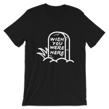 Wish You Were Here T-Shirt