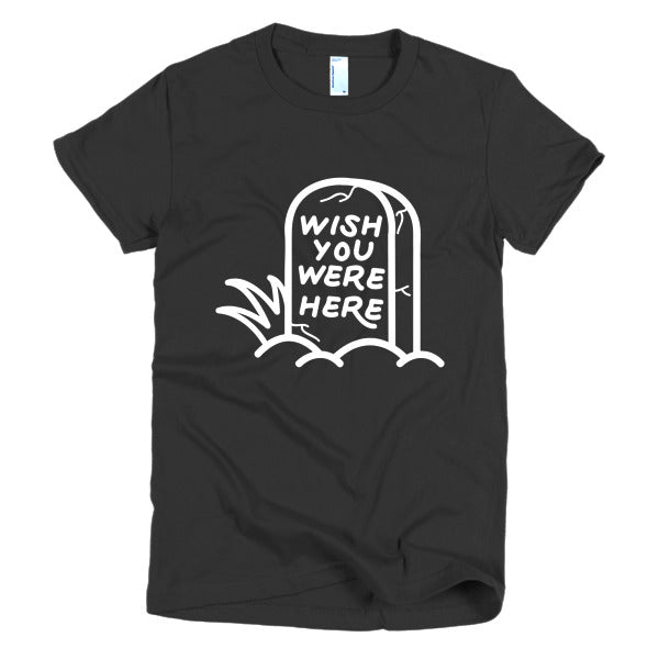 Wish You Were Here Short sleeve Women's t-shirt
